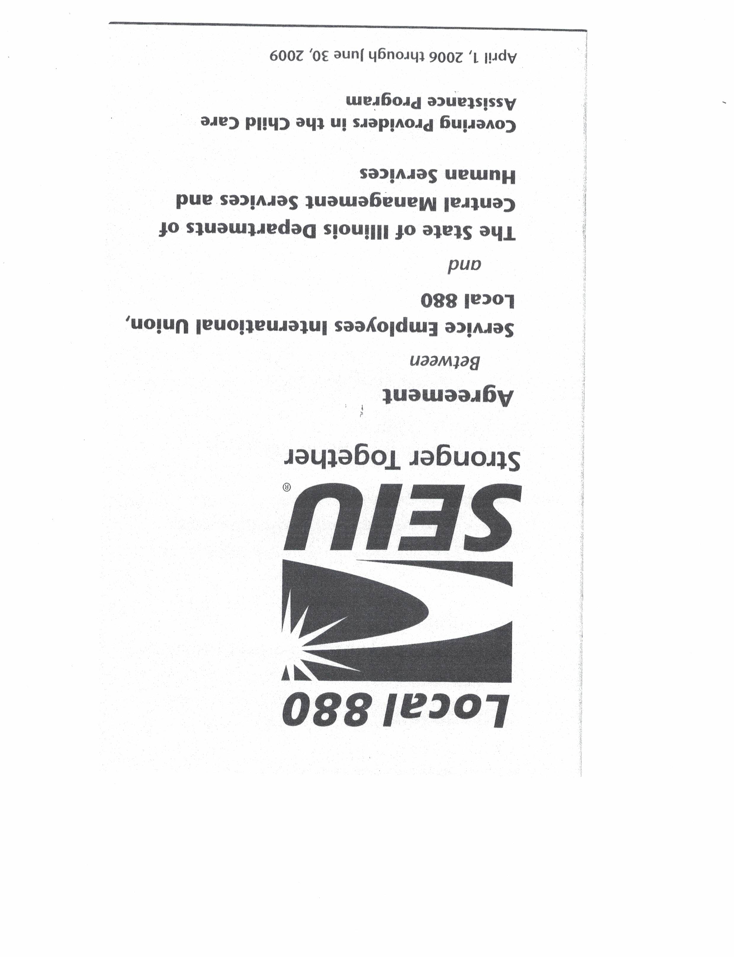 The front page of an agreement between SEIU Local 880 and the State of Illinois Departments of Central Management Services and Human Services, April 1, 2006-June 30,2009.