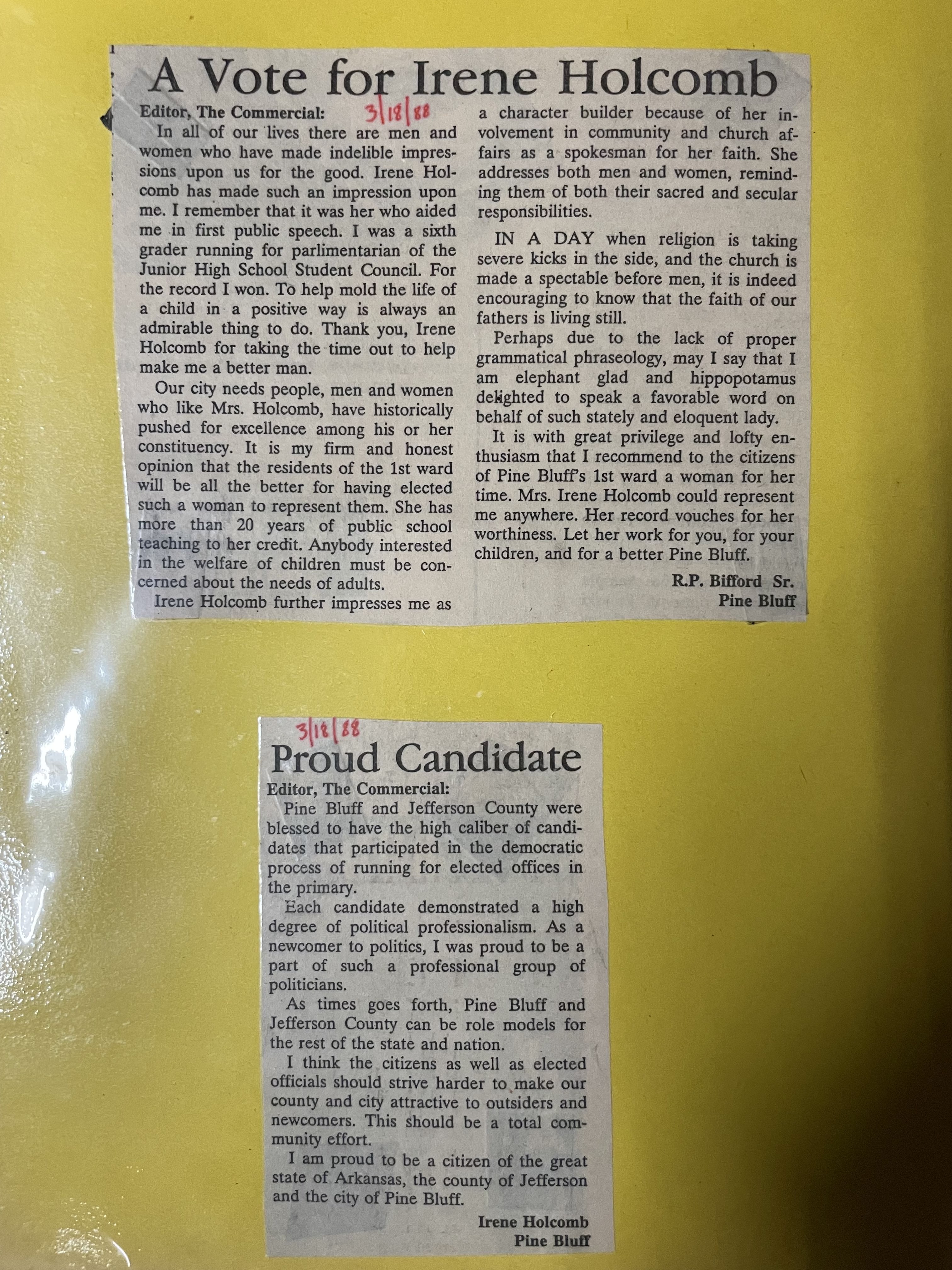 Newspaper clippings from the Pine Bluff Commercial on March 18,1988, one a letter from the paper’s editor in support of Irene Holcomb candidacy for First Ward Alderman and the other a letter from Irene Holcomb to the city as “proud candidate”.