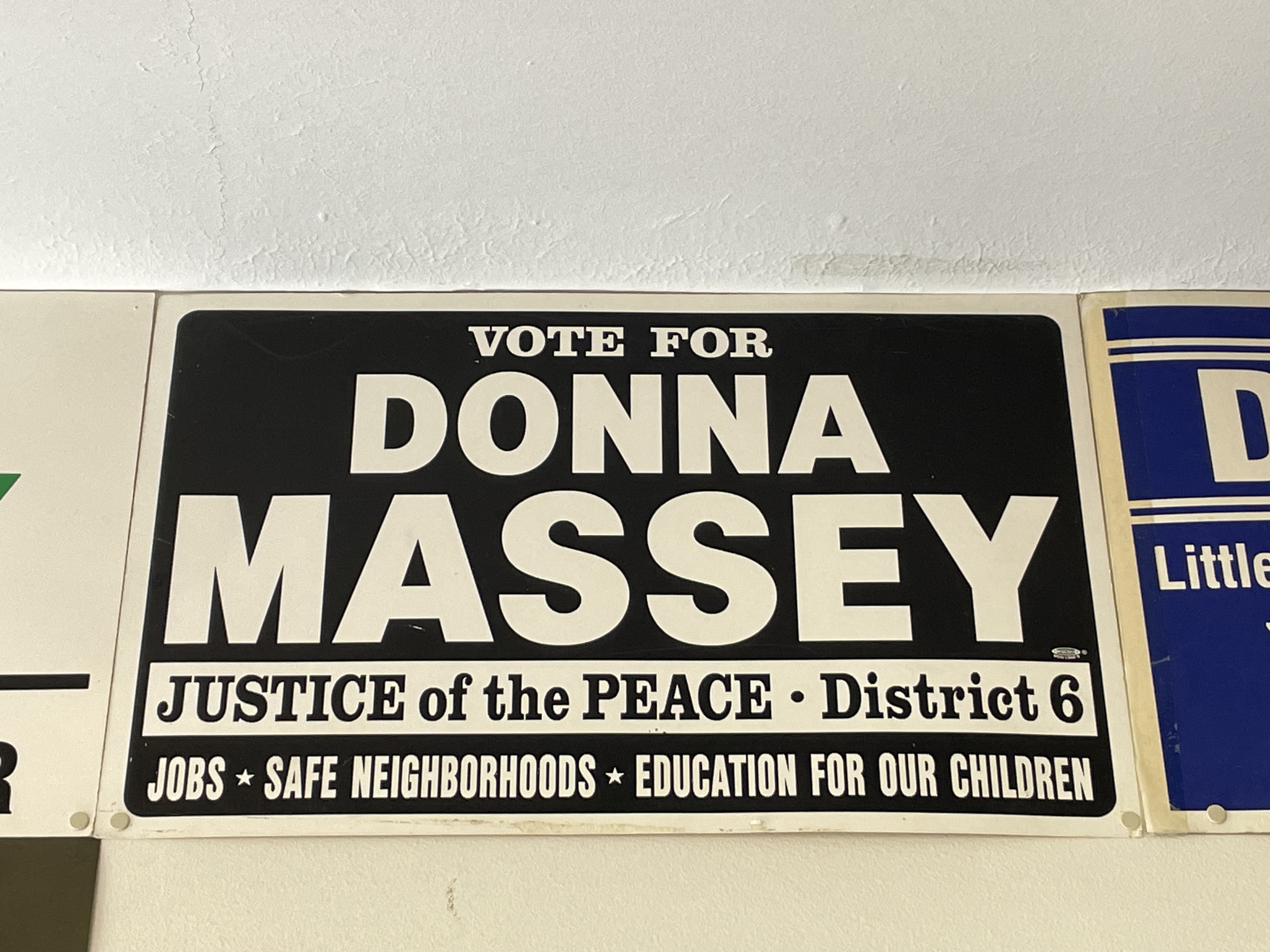 Campaign poster for Donna Massey’s run for District 6 Justice of the Peace.